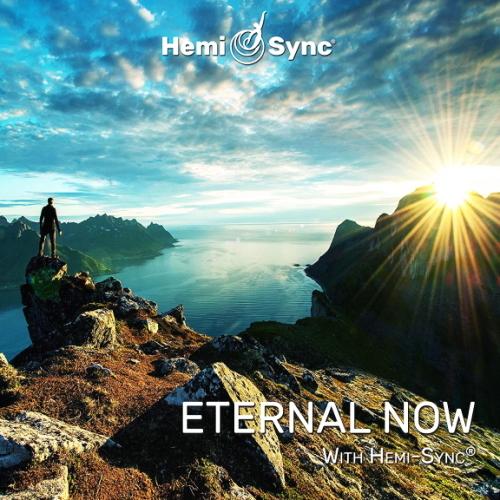 ヘミシンク CD　Eternal Now with Hemi-Sync （エターナル・ナウ） 【正規...