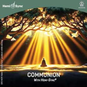 ヘミシンクCD　Communion with Hemi-Sync （コミュニオン） 【正規品】　　　...
