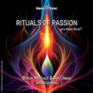 ヘミシンク CD　Rituals of Passion （リチュアルズ・オブ・パッション） 【正規品...