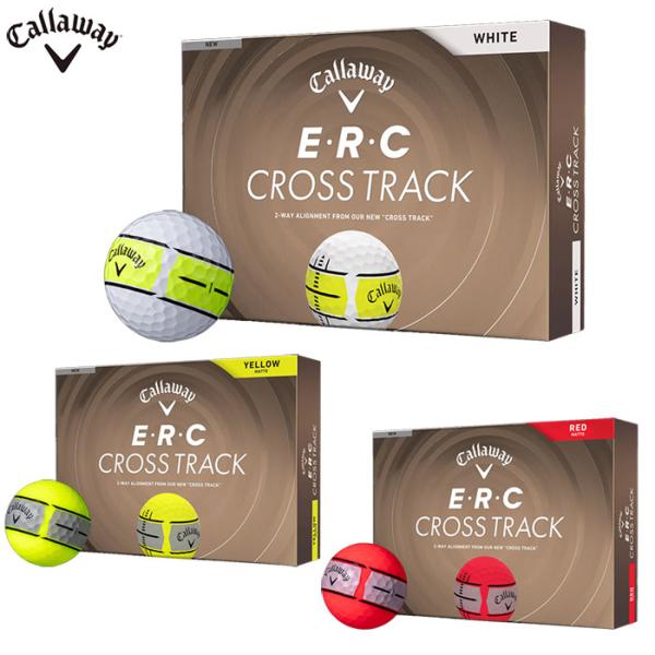 Callaway　E・R・C CROSS TRACK ゴルフボール 2026 日本仕様　1ダース（1...