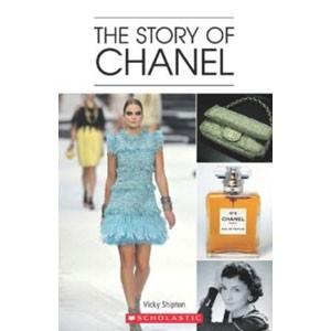 Scholastic UK Scholastic ELT Readers Level 3 The Story of Chanel （with CD）