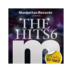 Manhattan Records presents THE HITS 6 Mixed by DJ ...