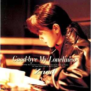 Good−Bye My Loneliness／ZARD