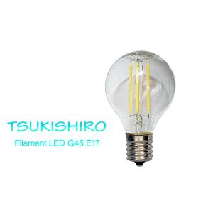 「TSUKISHIRO」 フィラメント LED 電球 E17 4W 400lm 4000K ツキシロ 白 温白色 ランプ ボール型 FLD7-G45CD｜collectshop200
