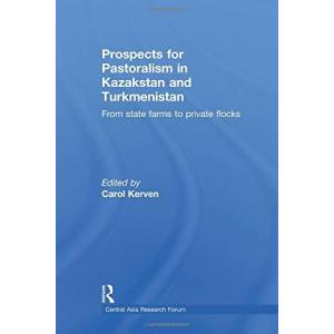Prospects for Pastoralism in Kazakstan