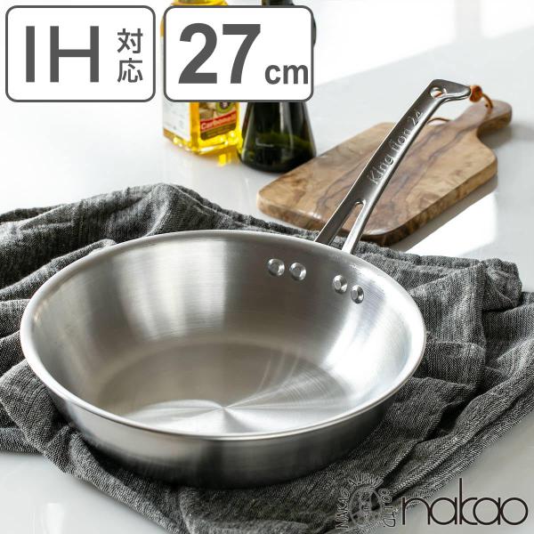フライパン 27cm IH対応 深型 ステンレス製 キングフロン ノーメイクフライパン 中尾アルミ ...