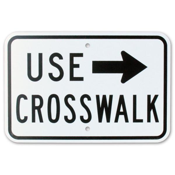 トラフィックサイン USE CROSSWALK 横断歩道を使ってください 縦30.5×横45.8cm...