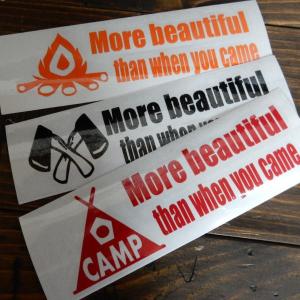 来た時よりも綺麗に More beautiful than when you came キャンプ