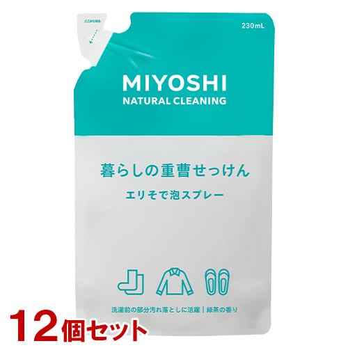 ミヨシ石鹸(MIYOSHI) 暮らしの重曹せっけん エリそで泡スプレー つめかえ用 230mL×12...