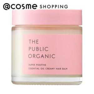 THE PUBLIC ORGANIC スーパーポジティブ ヘアバーム(本体/フローラルウッディ) 40g｜cosmecom