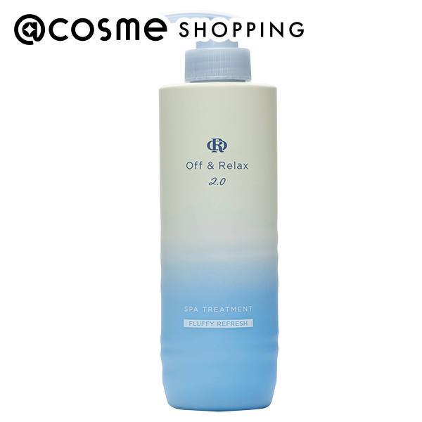 Off&amp;Relax OR スパ・トリートメント フラッフィリフレッシュ 460ml