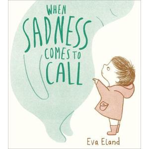 When Sadness Comes to Call | かなしみがやってきたら きみは（原書）英語絵本 洋書 海外 Picture book｜cowiibooks
