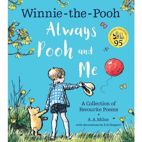 WINNIE-THE-POOH: ALWAYS POOH AND ME: A COLLECTION ...