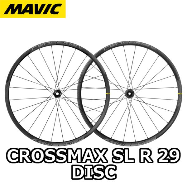 【新品・国内正規品】MAVIC 2023 CROSSMAX SL R 29 DISC F/R PAI...