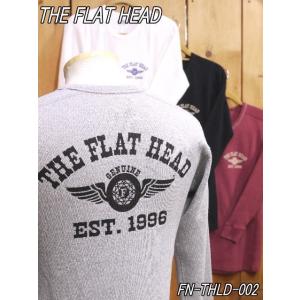 フラットヘッド ロンt FN-THLD-002 FH FLYING WHEEL サーマル長袖Tシャツ...