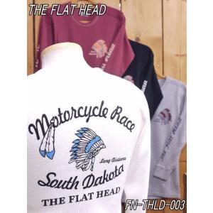フラットヘッド ロンT FN-THLD-003 SOUTH DAKOTA サーマル長袖Tシャツ ホワ...