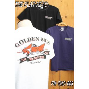 フラットヘッド Tシャツ FN-THC-063 GOLDEN 50'S 丸胴半袖Tシャツ ホワイト ...