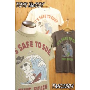 トイズマッコイ TMC2504 CASPER TEE " IT'S SAFE TO SURF "半袖...