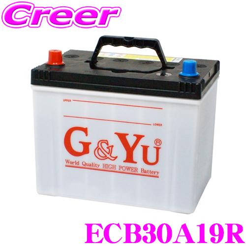 G&amp;Yu 国産車用バッテリー ecoba ECB30A19R エコカー対応エコバシリーズバッテリー