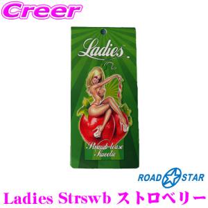 ROAD☆STAR Ladies Strswb ストロベリー 吊り下げタイプの芳香剤｜creer-net