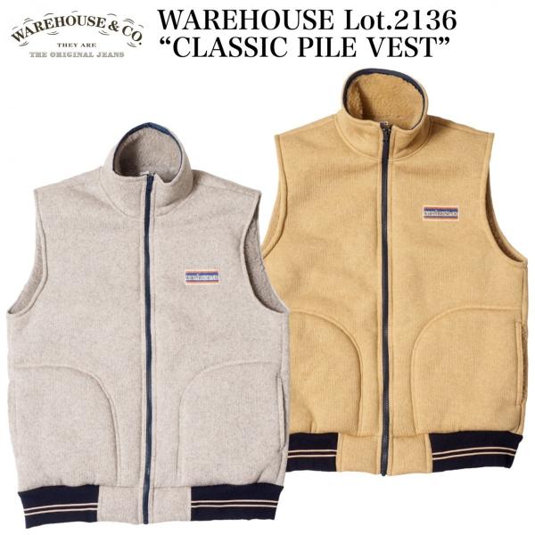 WAREHOUSE Lot.2136 “CLASSIC PILE VEST”