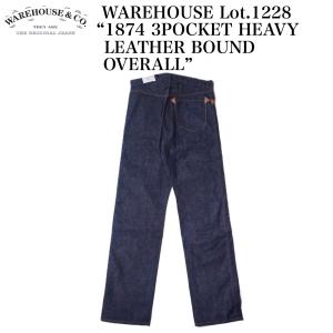 WAREHOUSE Lot.1228 “1874 3POCKET HEAVY LEATHER BOUND OVERALL”｜crossover-co