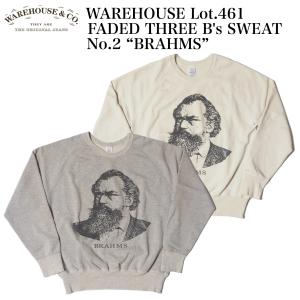 WAREHOUSE Lot.461 FADED THREE B's SWEAT No.2 “BRAHMS”｜crossover-co