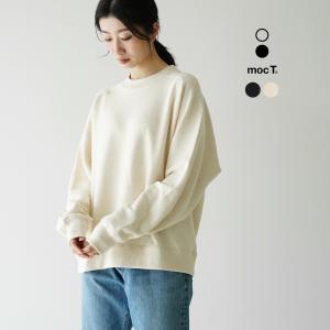 モクティ mocT カラーネップ ループホイール ラグランスリーブ プルオーバー スウェット COLOR NEP LOOPWHEEL RAGLAN L S SWEAT PO 2022秋冬 M10-2335｜crouka