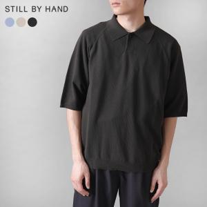 スティルバイハンド STILL BY HAND シルク ミックス ニットポロ Silk mixed knit polo メンズ 2023春夏 KN01231｜crouka