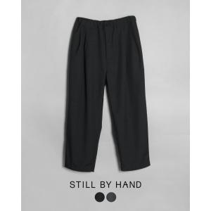 スティルバイハンド STILL BY HAND イージーパンツ easy pants ウールブレンド テーパード 黒 灰 メンズ 2024春夏 PT01242｜crouka