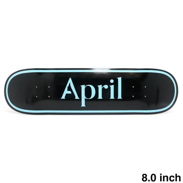 APRIL DECK エイプリル デッキ TEAM OG LOGO BLUE BLACK 8.0 ス...