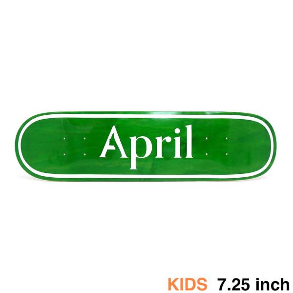 APRIL DECK エイプリル デッキ（子供用） TEAM OG LOGO GREEN INVER...