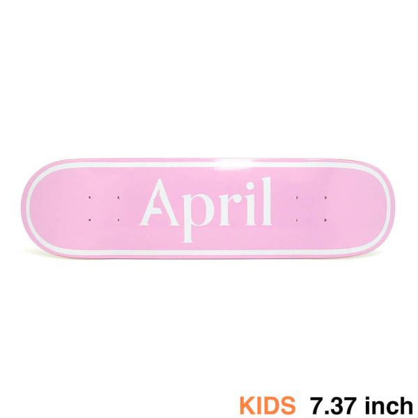 APRIL DECK エイプリル デッキ（子供用） TEAM OG LOGO WHITE PINK ...