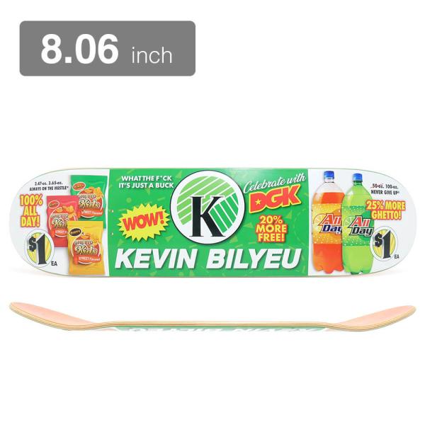 DGK DECK ディージーケー デッキ KEVIN BILYEU JUST A BUCK 8.06...