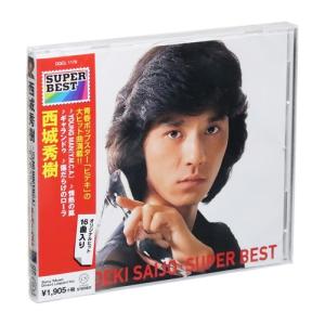 西城秀樹 スーパー・ベスト (CD) DQCL-1179｜c.s.c Yahoo!店