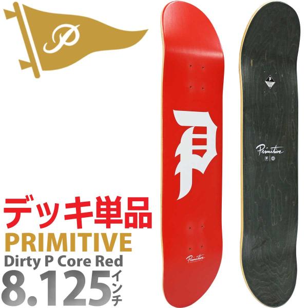 プリミティブ 8.125インチ スケボー デッキ Primitive Skateboard Dirt...