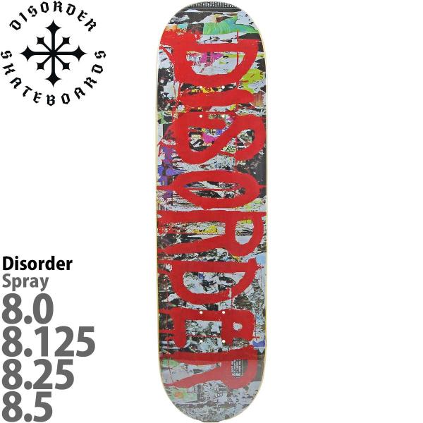 ディスオーダー 8.0 8.125インチ スケボー デッキ Disorder Skateboards...