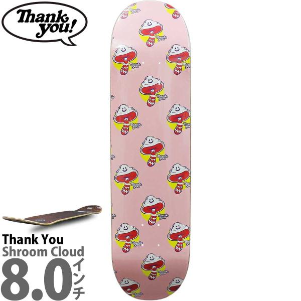 サンキュー 8.0インチ スケボー デッキ Thank You Skateboards Shroom...