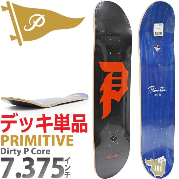 プリミティブ 7.375インチ スケボー デッキ Primitive Skateboard Dirt...