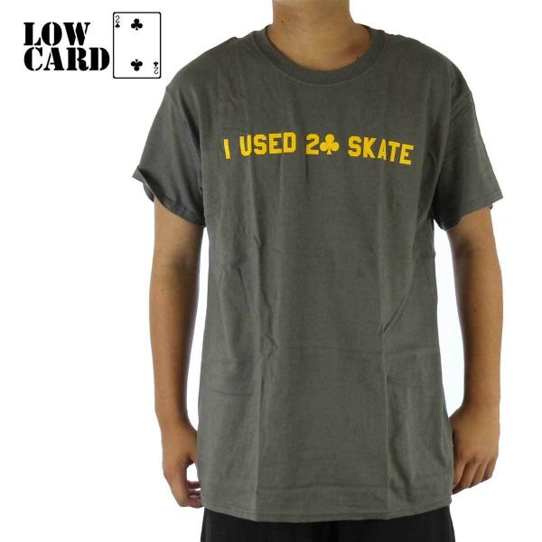 Lowcard ローカード 半袖 Tシャツ I used 2 skate Tee  スケート メンズ...