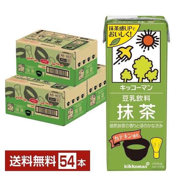 キッコーマン 豆乳飲料 抹茶 200ml 紙パック 18本×3ケース（54本） 送料無料