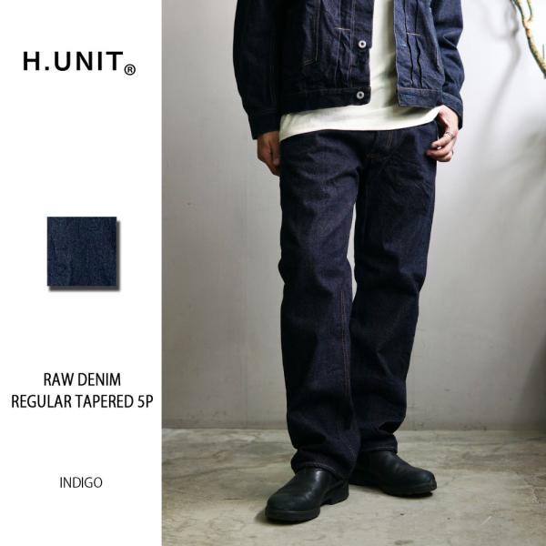 2026秋冬新作 H.UNIT Raw Denim Regular Tapered 5P H-MYP...