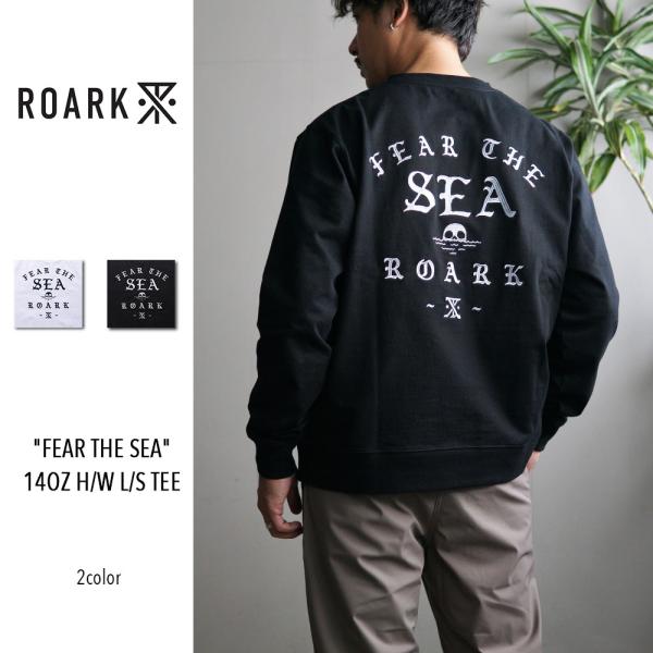 2026秋冬新作 ROARK REVIVAL "FEAR THE SEA" 14OZ H/W L/S...