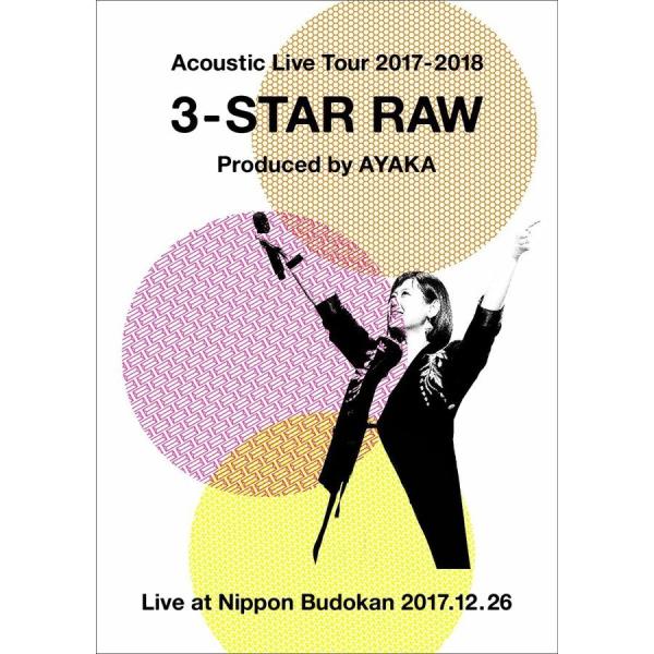 絢香 DVD Acoustic Live Tour 2017-2018 3-STAR RAW PR