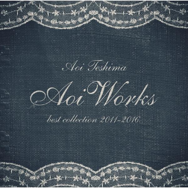 優良配送 CD 手嶌葵 Aoi Works best collection 2011-2016