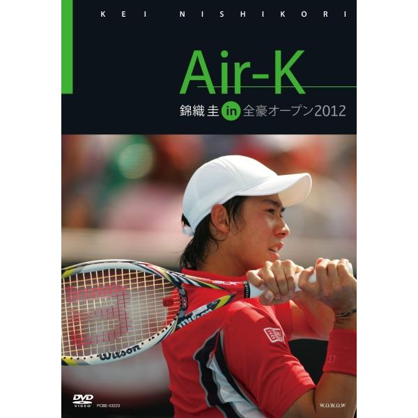 廃盤 Air-K 錦織圭 in 全豪オープン2012 DVD 男子テニス PR