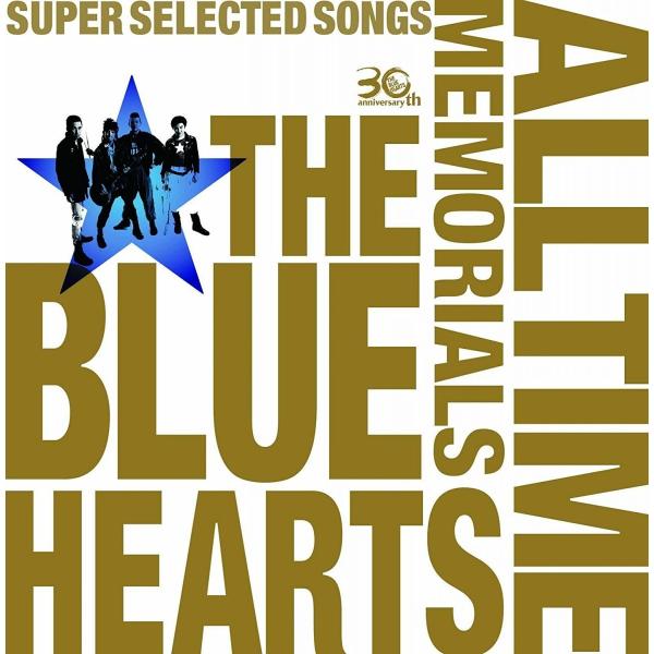 優良配送 2CD THE BLUE HEARTS 30th ANNIVERSARY ALL TIME...