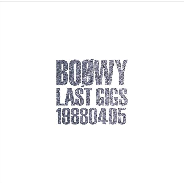 優良配送 BOOWY CD LAST GIGS -1988.04.05- ボウイ 布袋寅泰 氷室京介