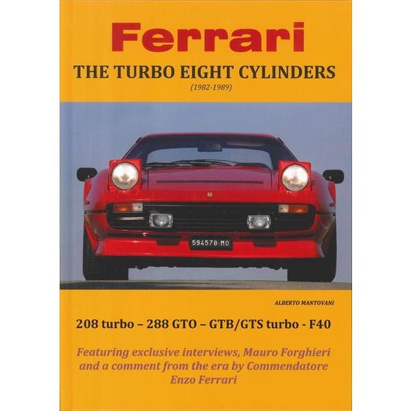 Ferrari The Turbo Eight Cylinders (1982-1989)