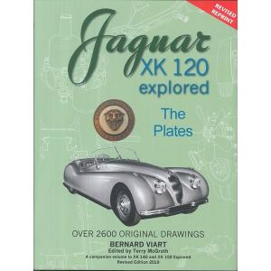 Jaguar XK 120 Explored The Plates Revised Edition 2019｜d-tsutayabooks